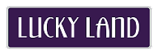 LUCKY LAND